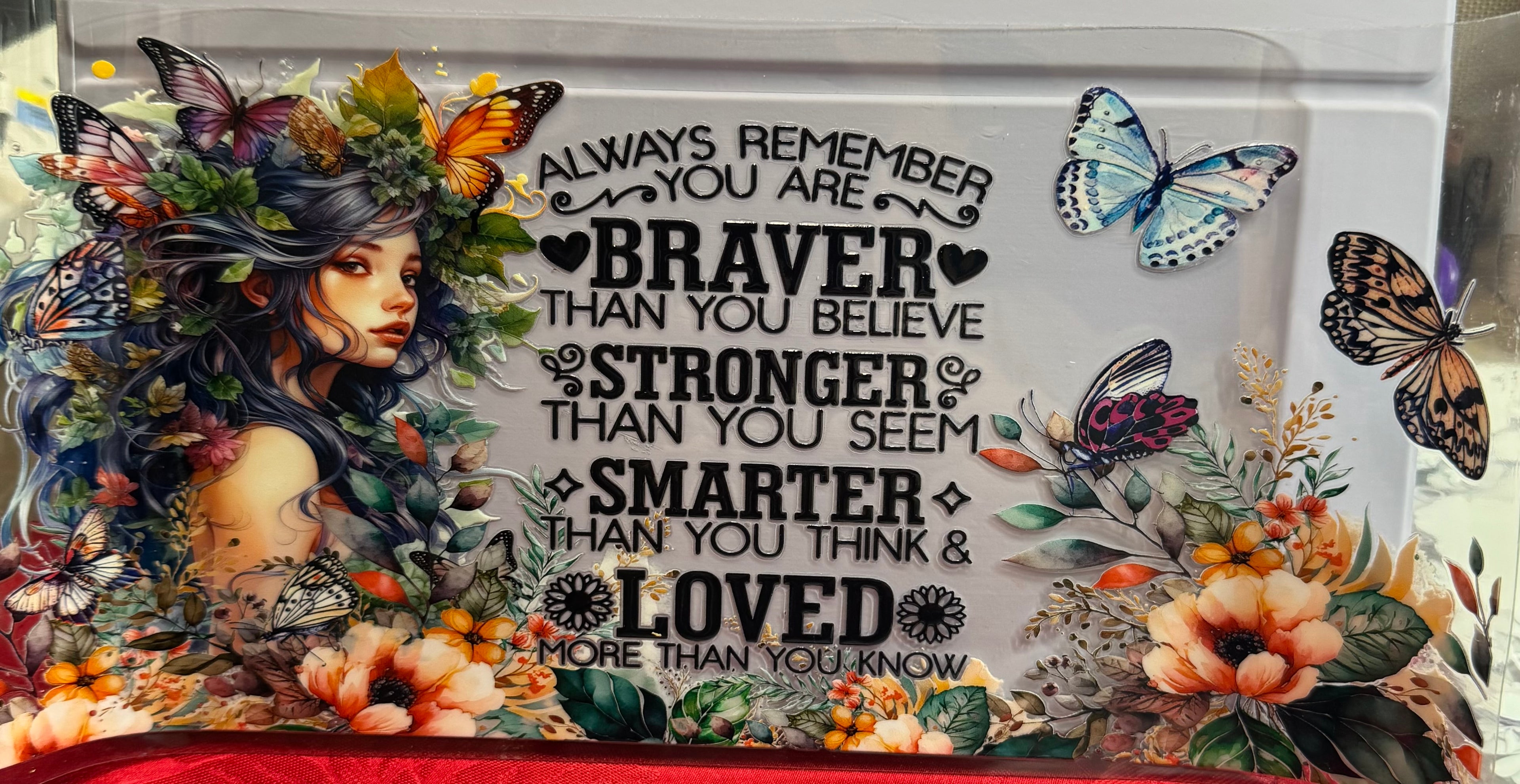 Braver stronger smarter loved wrap