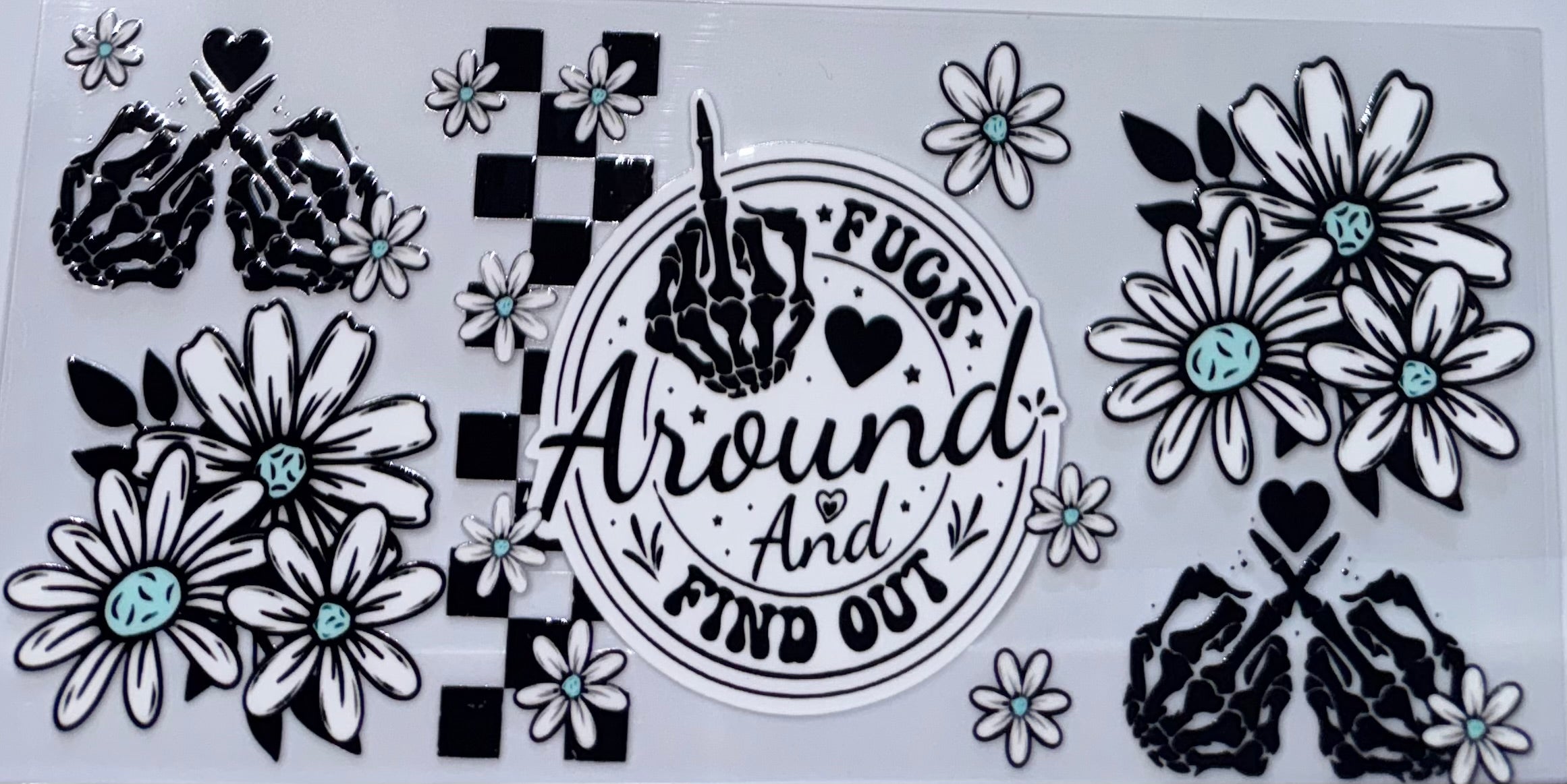 F*ck Around and Find Out wrap