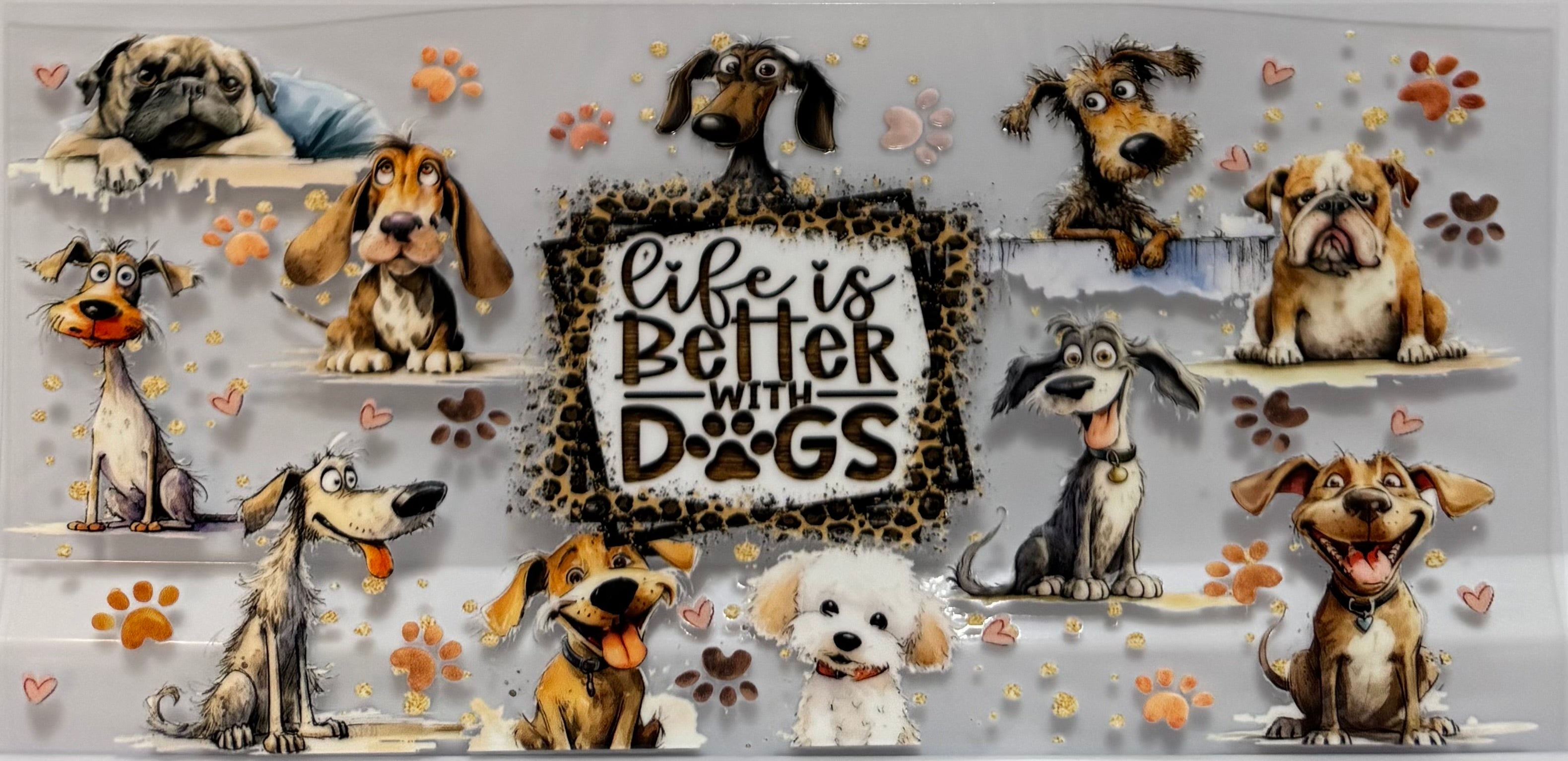Life is Better with Dogs Wrap