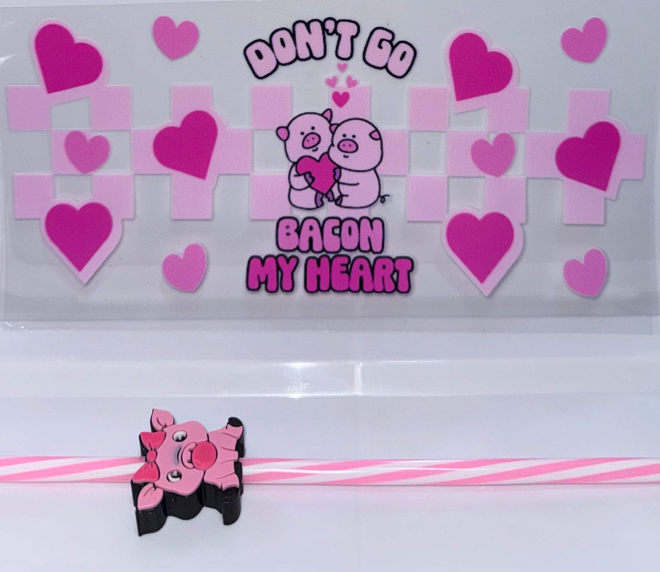 Don’t Go Bacon My Heart Wrap, Straw and Topper set