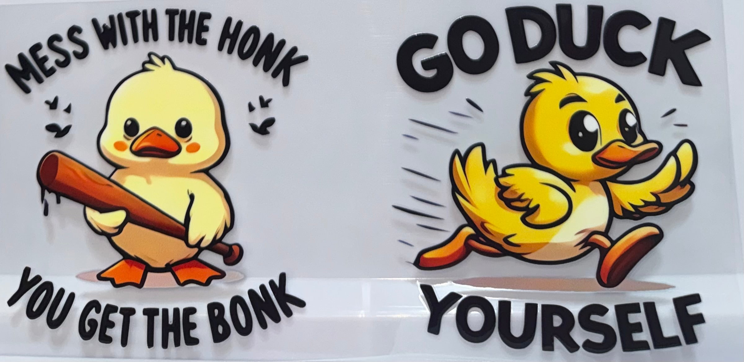 Go Duck Yourself wrap