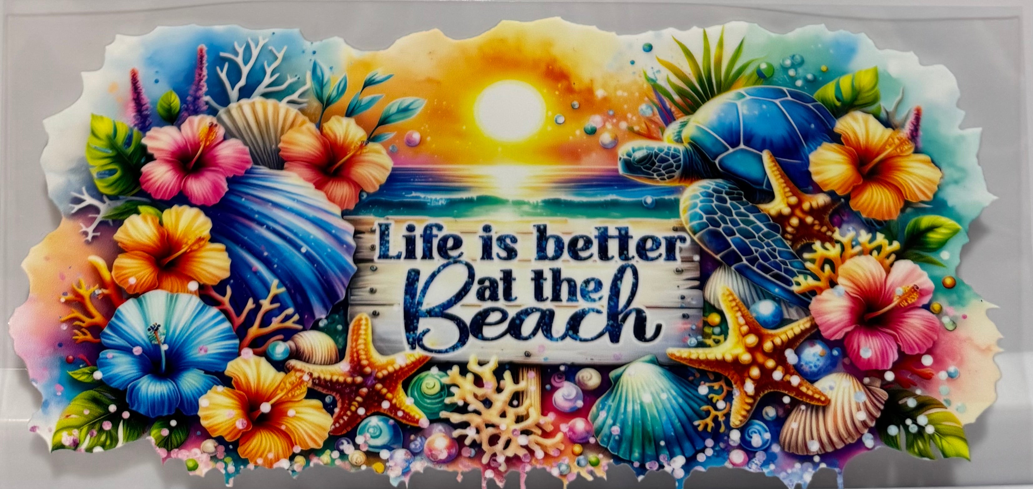 Life is Better at the Beach Wrap